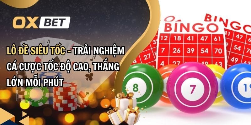 lô đề siêu tốc